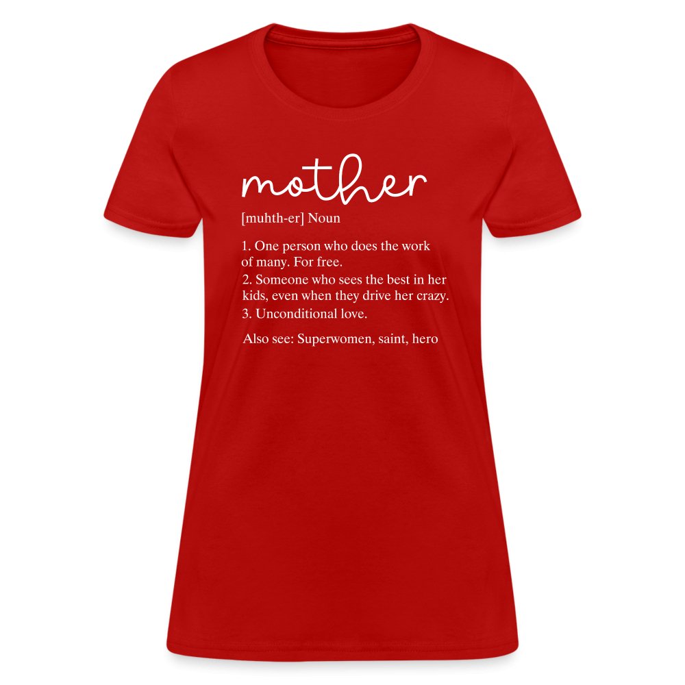 Definition of Mother Contoured T-Shirt (White Letters) - red