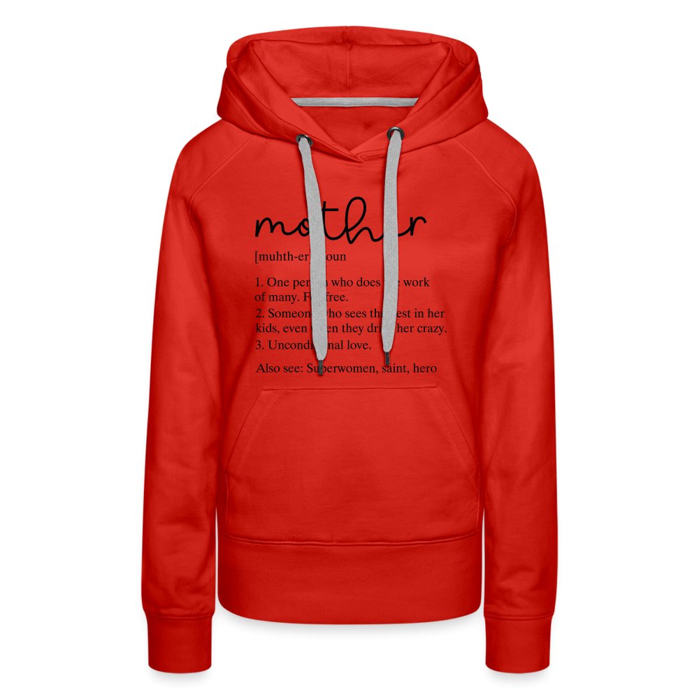 Definition of Mother Premium Hoodie (Black Letters) - red