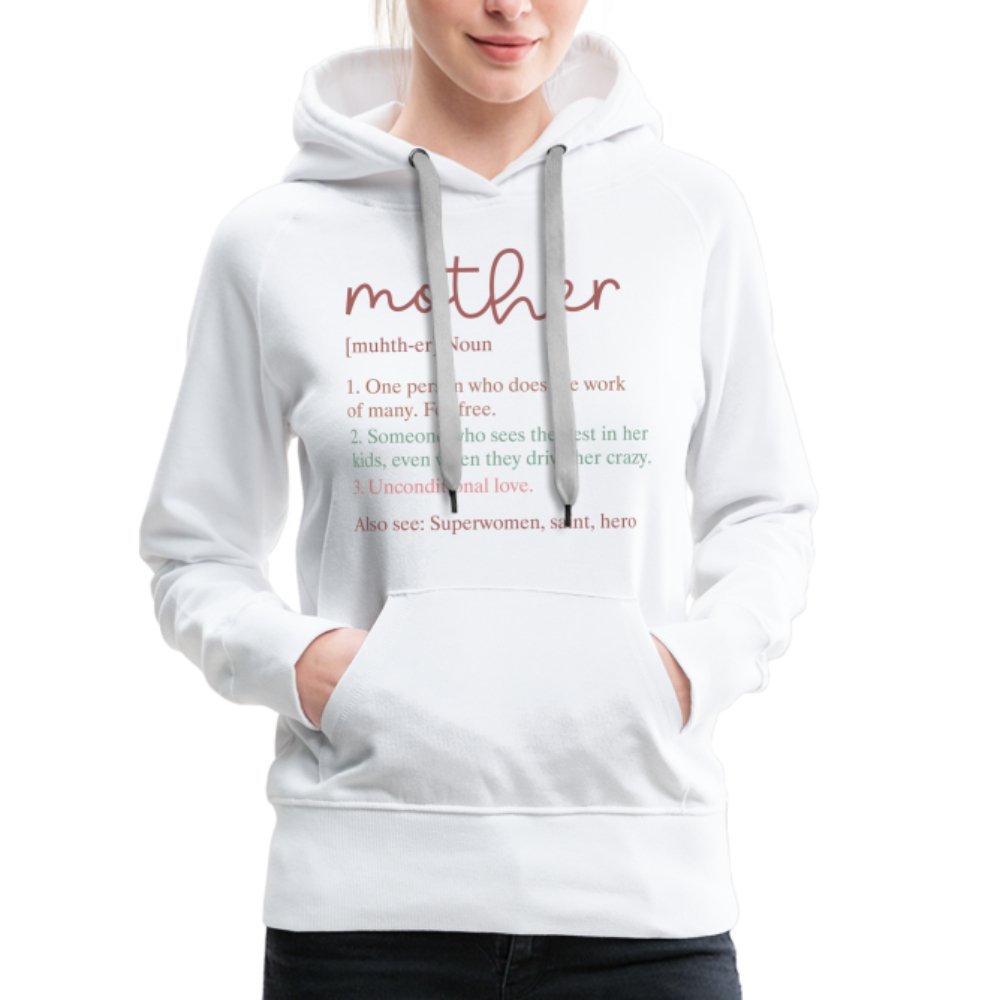 Definition of Mother Premium Hoodie - S