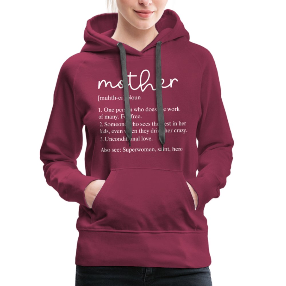 Definition of Mother Premium Hoodie (White Letters) - option1# - Women’s Premium Hoodie | Spreadshirt 444