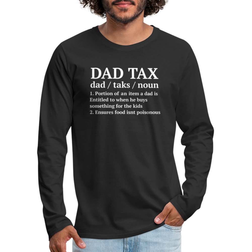 Definition of the Dad Tax Long Sleeve T-Shirt - black