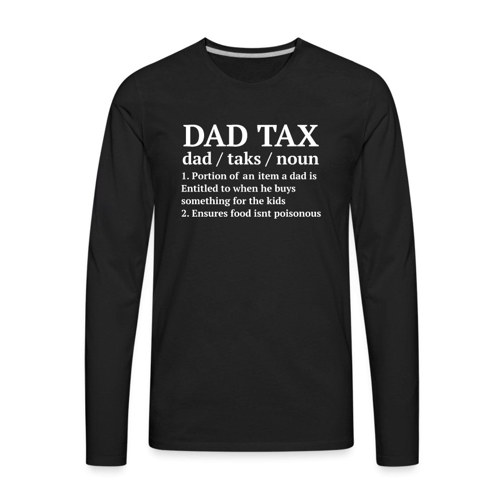 Definition of the Dad Tax Long Sleeve T-Shirt - black