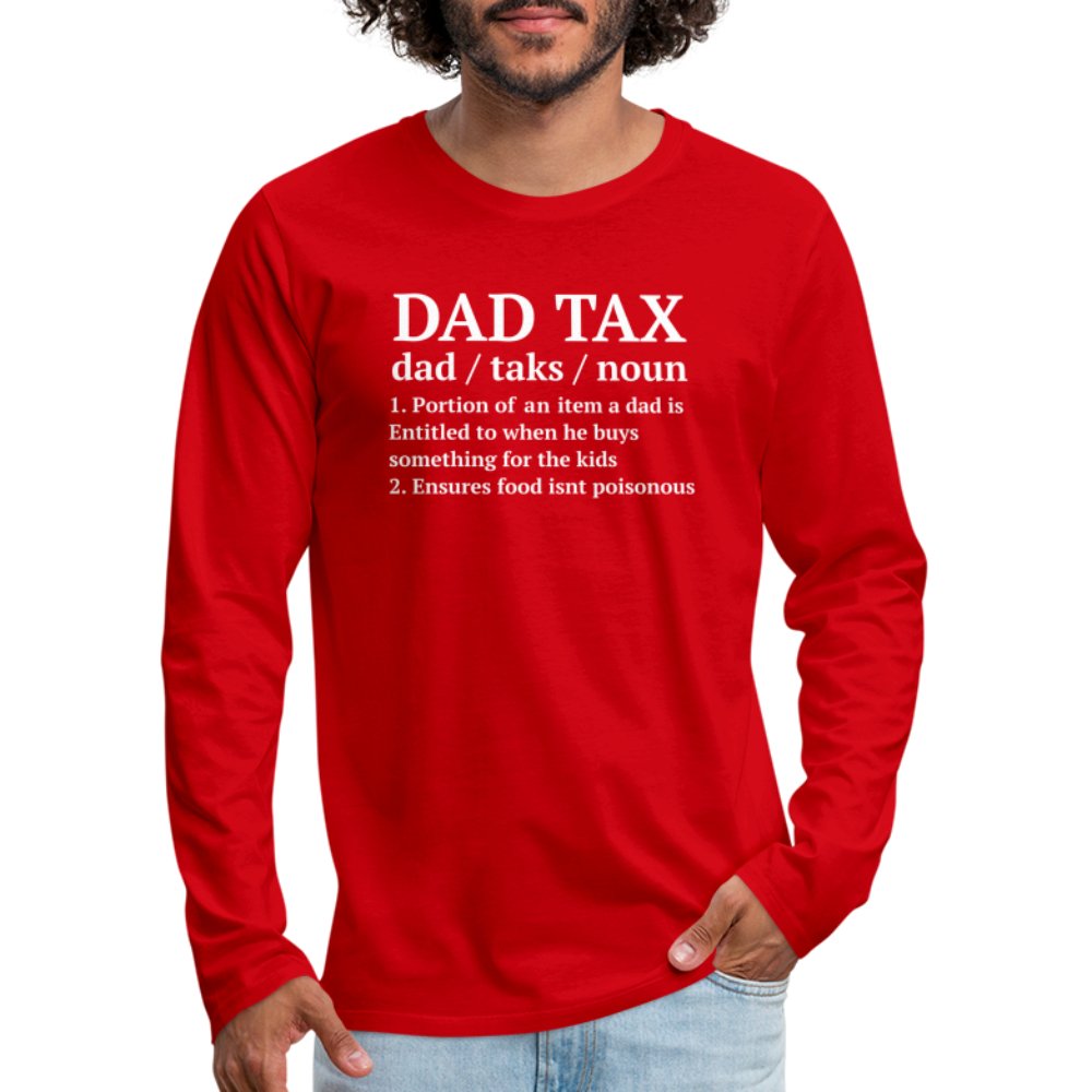 Definition of the Dad Tax Long Sleeve T-Shirt - red