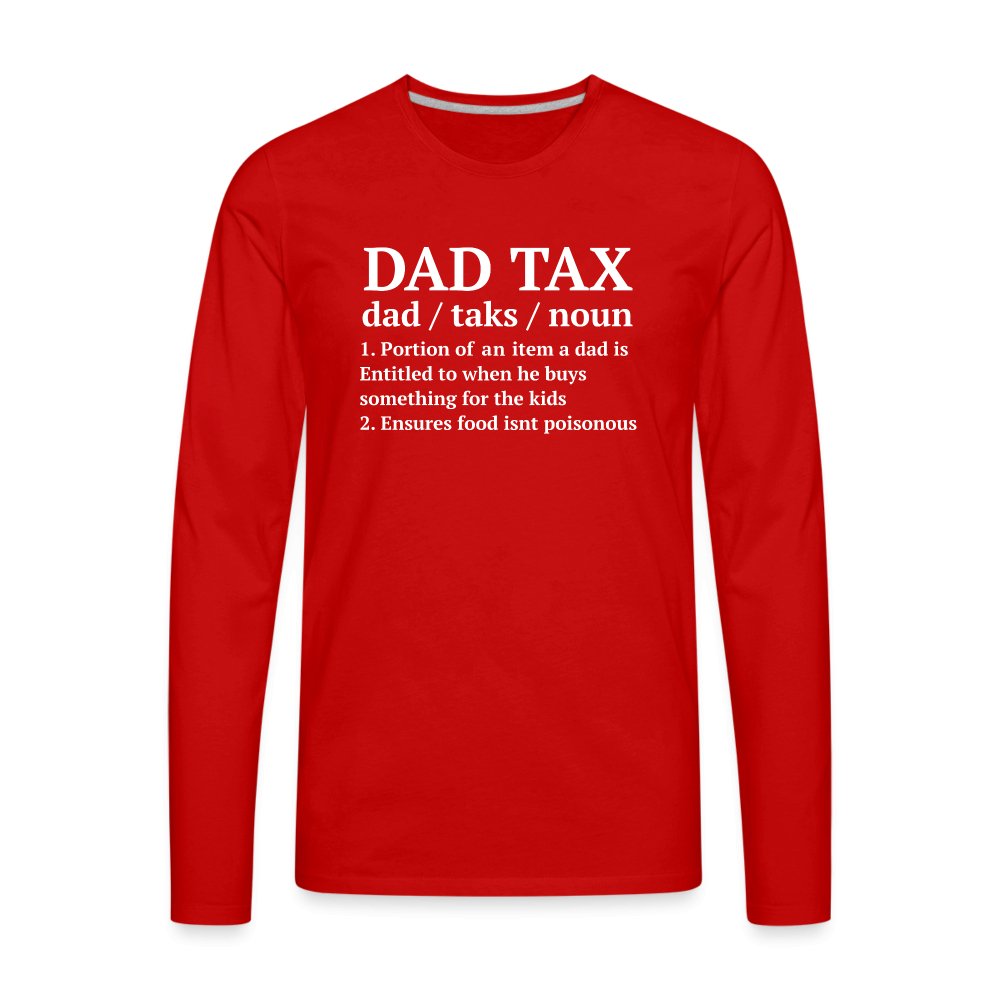 Definition of the Dad Tax Long Sleeve T-Shirt - red