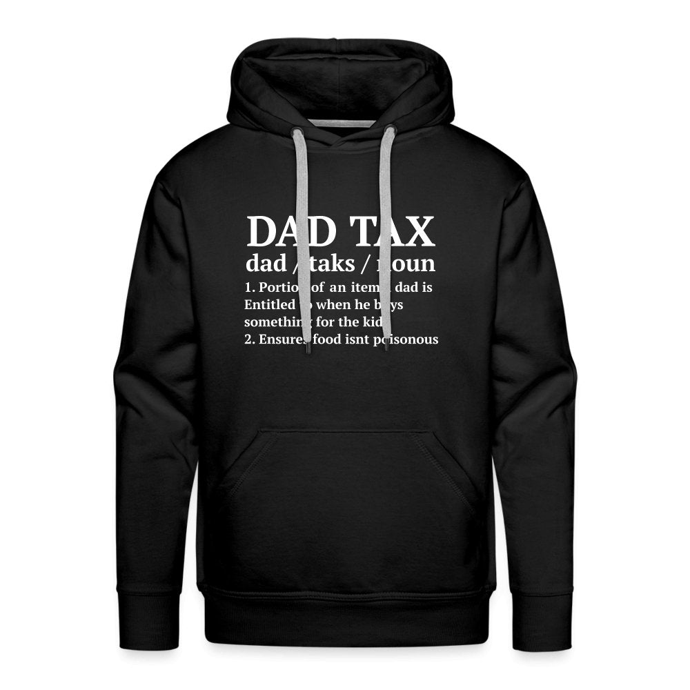 Definition of the Dad Tax Premium Hoodie - black