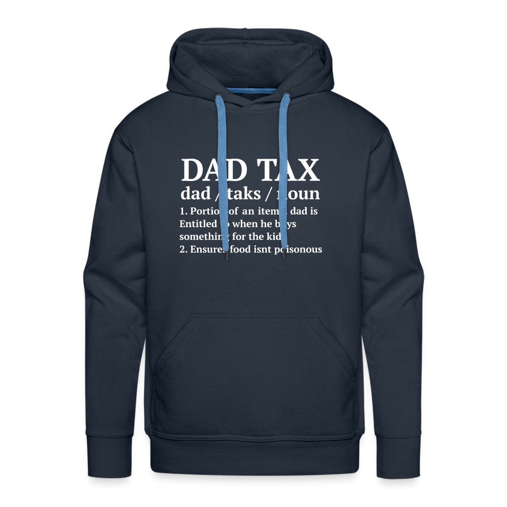 Definition of the Dad Tax Premium Hoodie - navy