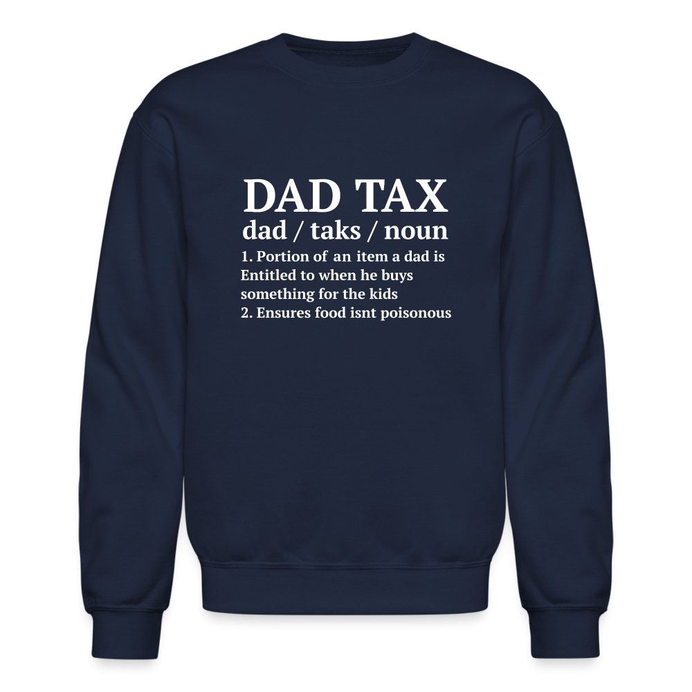 Definition of the Dad Tax Sweatshirt - navy