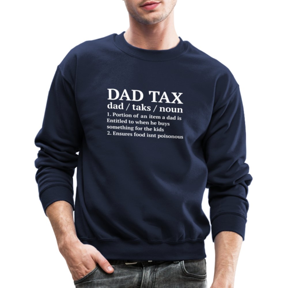 Definition of the Dad Tax Sweatshirt - navy