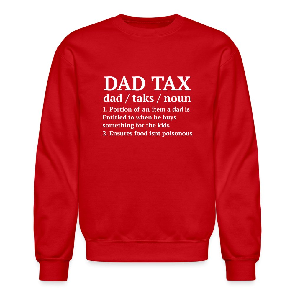 Definition of the Dad Tax Sweatshirt - red