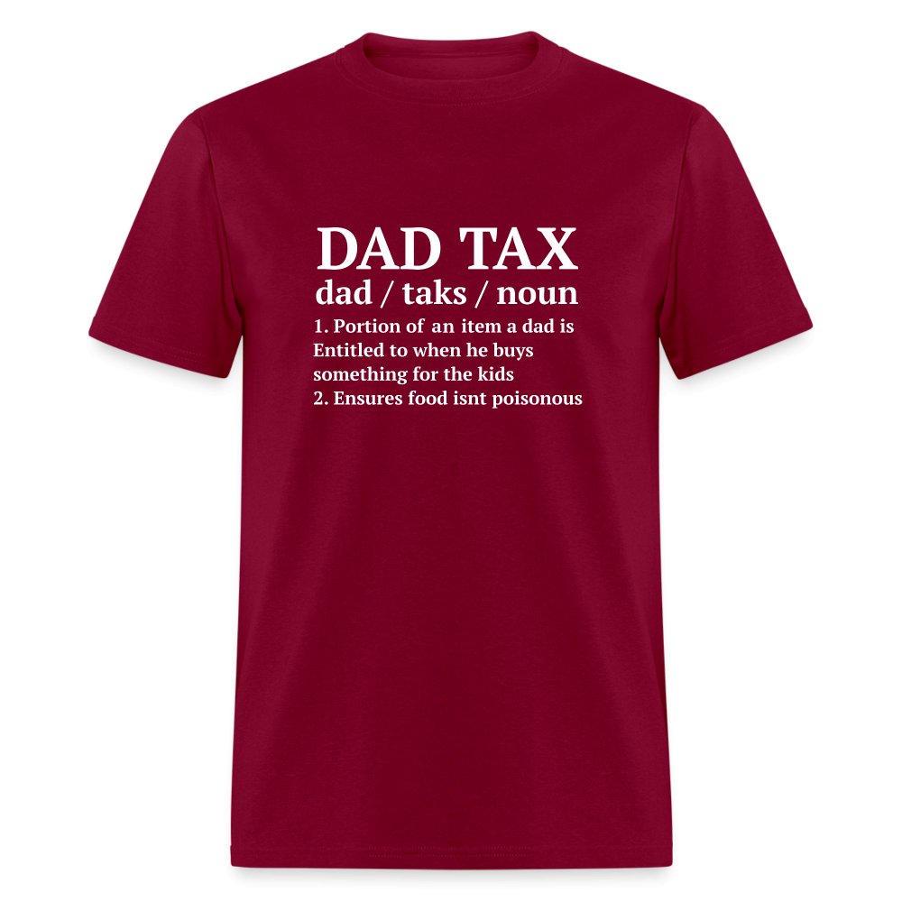 Definition of the Dad Tax T-Shirt - burgundy