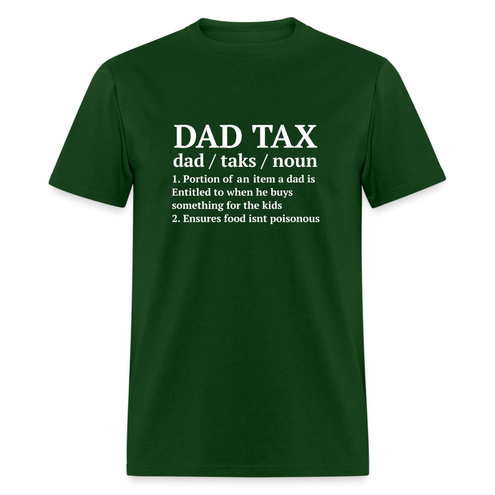 Definition of the Dad Tax T-Shirt - forest green