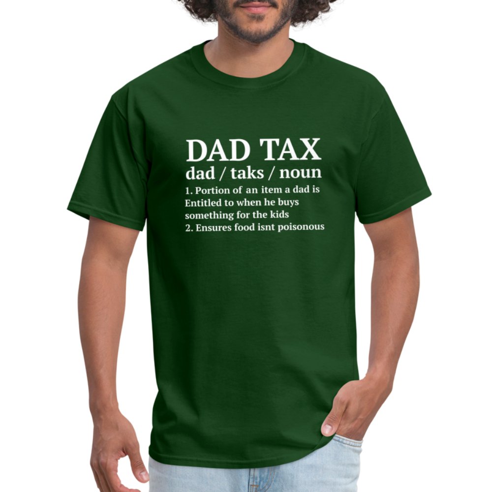 Definition of the Dad Tax T-Shirt - forest green