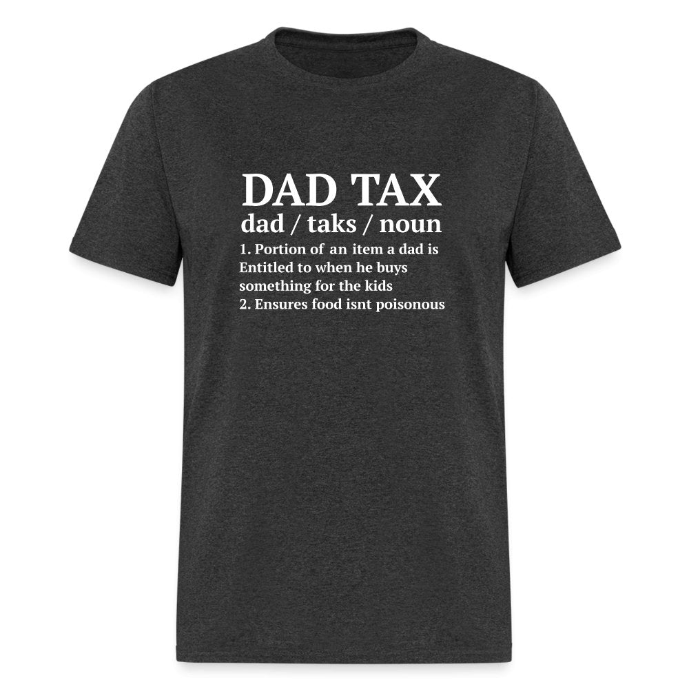 Definition of the Dad Tax T-Shirt - heather black