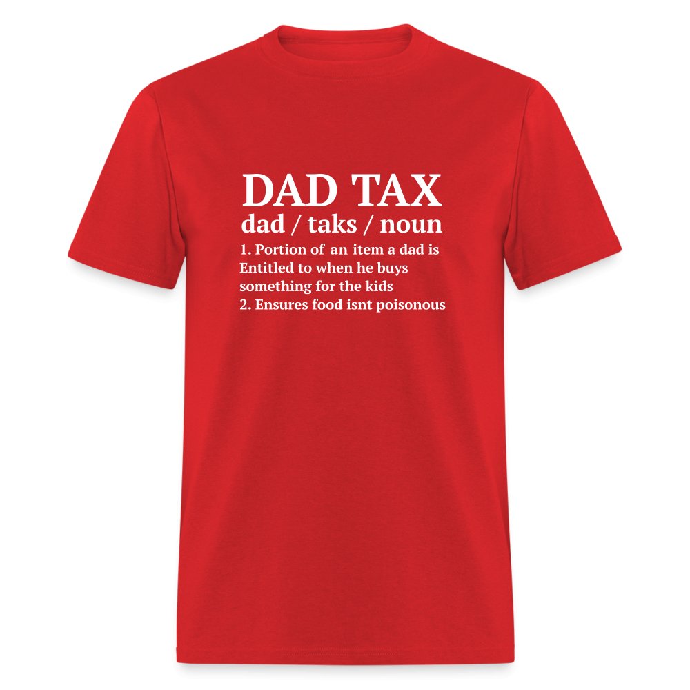 Definition of the Dad Tax T-Shirt - red