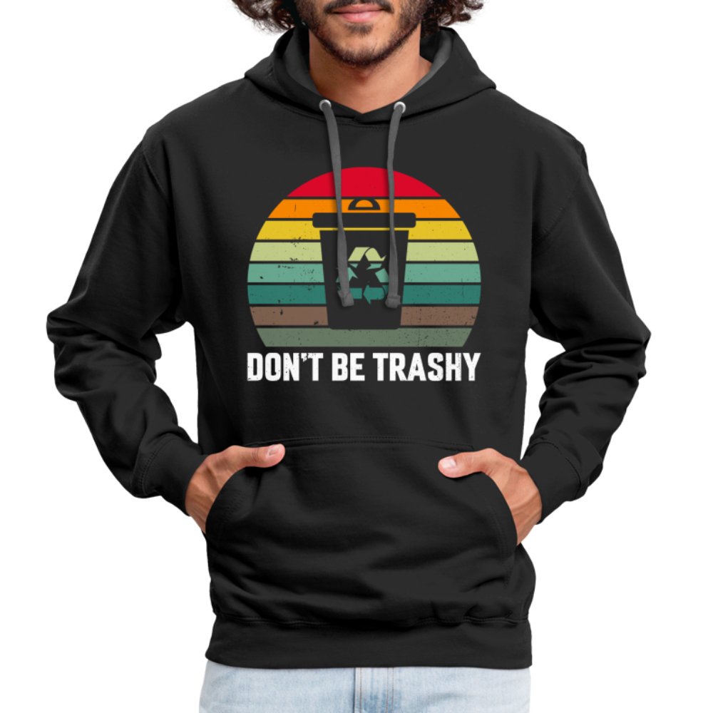 Don't Be Trashy Hoodie (Recycle) - black/asphalt