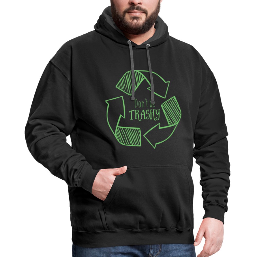 Don't Be Trashy Hoodie (Recycle) - black/asphalt