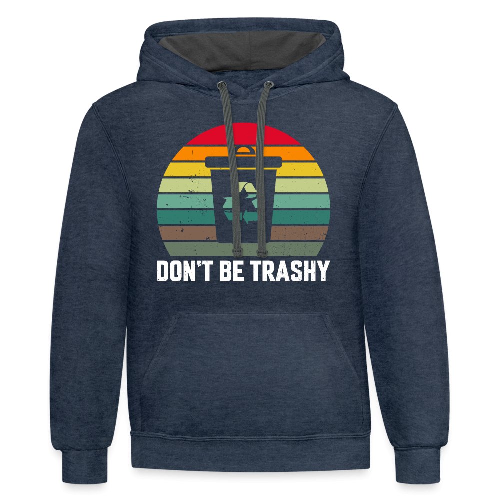 Don't Be Trashy Hoodie (Recycle) - indigo heather/asphalt