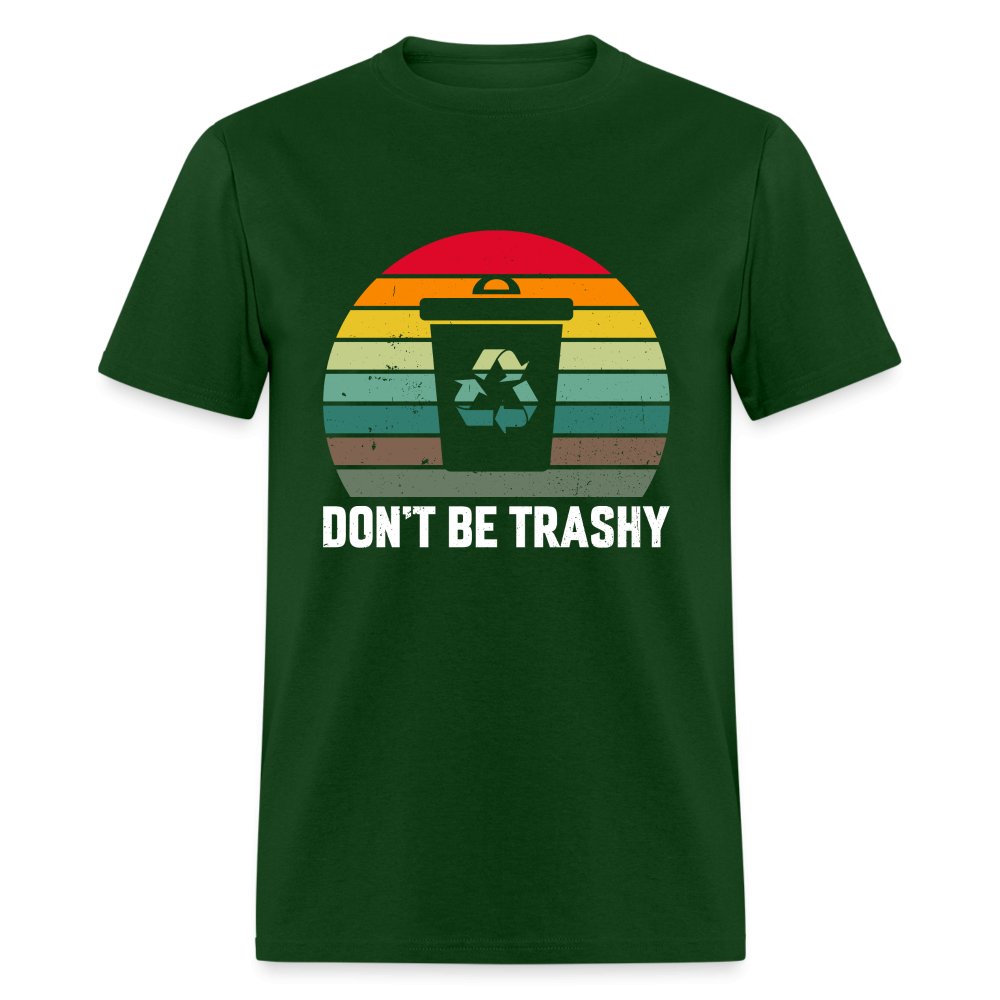 Don't Be Trashy T-Shirt (Recycle) - option1# - Unisex Classic T-Shirt | Fruit of the Loom 3930