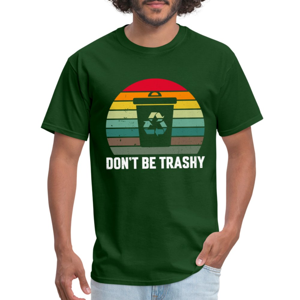 Don't Be Trashy T-Shirt (Recycle) - option1# - Unisex Classic T-Shirt | Fruit of the Loom 3930