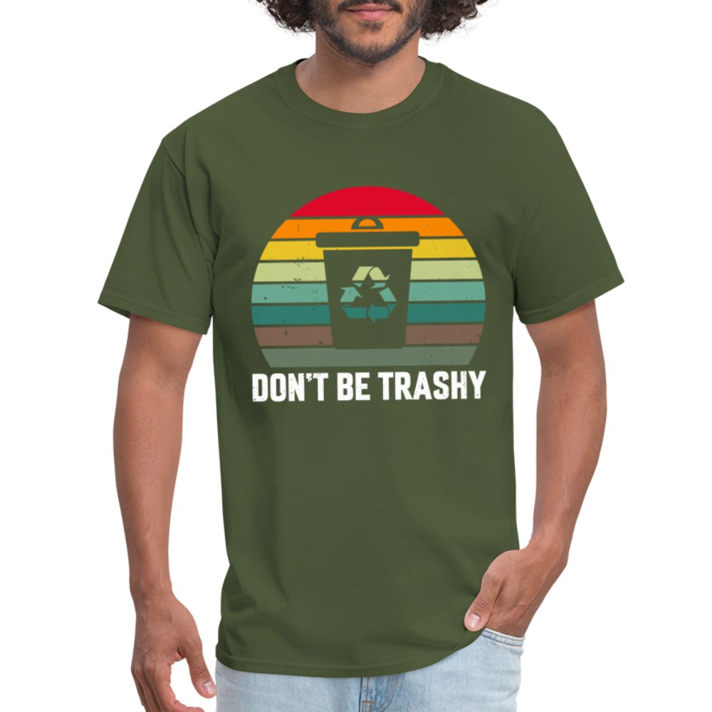 Don't Be Trashy T-Shirt (Recycle) - option1# - Unisex Classic T-Shirt | Fruit of the Loom 3930