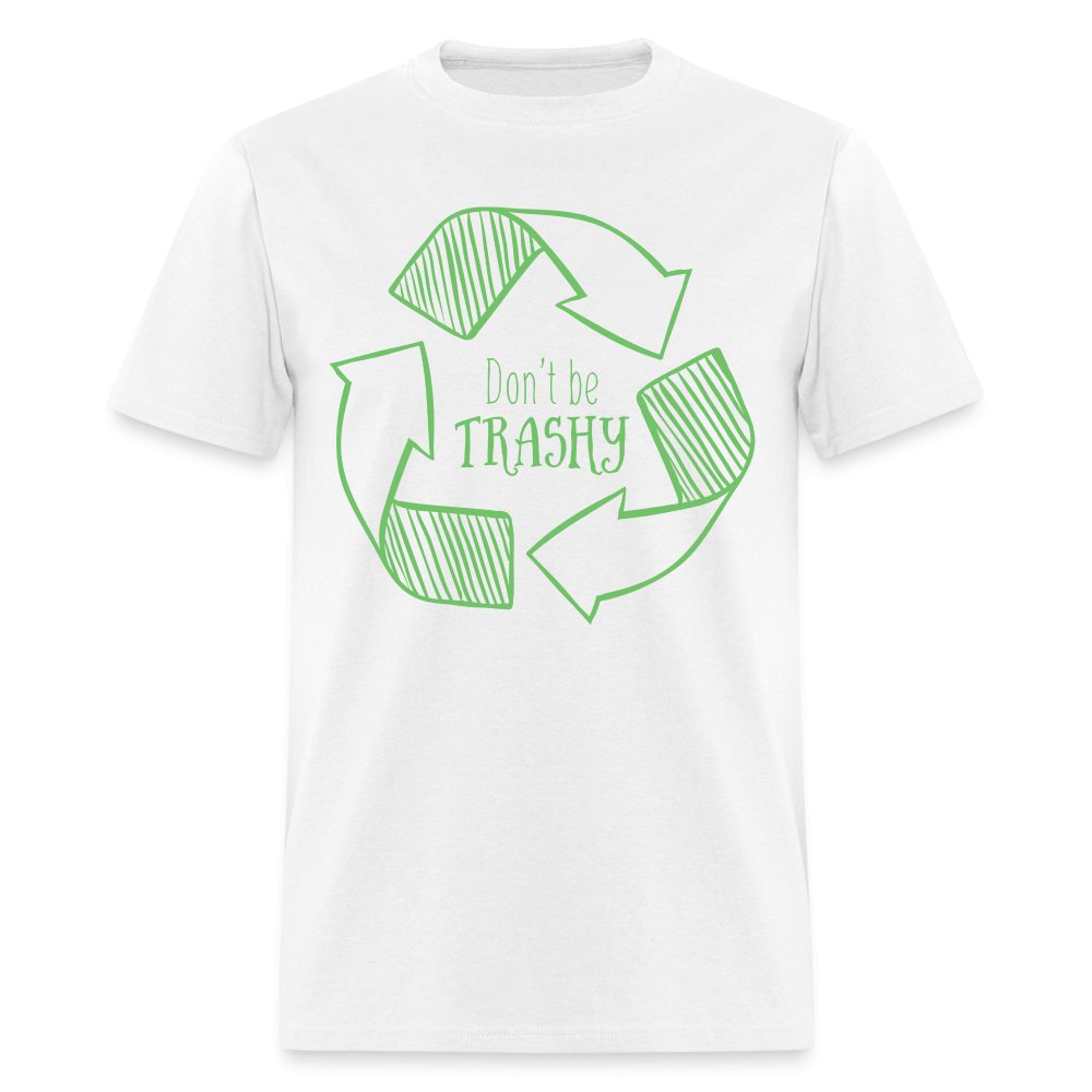 Don't Be Trashy T-Shirt (Recycle) - orange