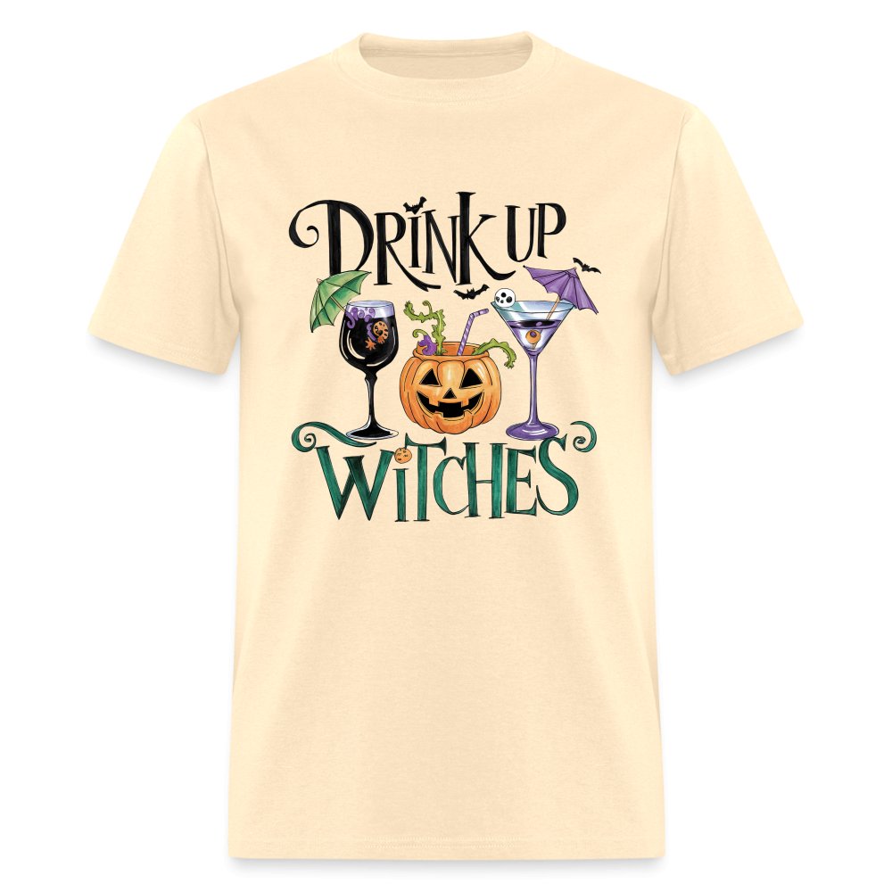 Drink Up Witches T-Shirt (Halloween Witch) - natural