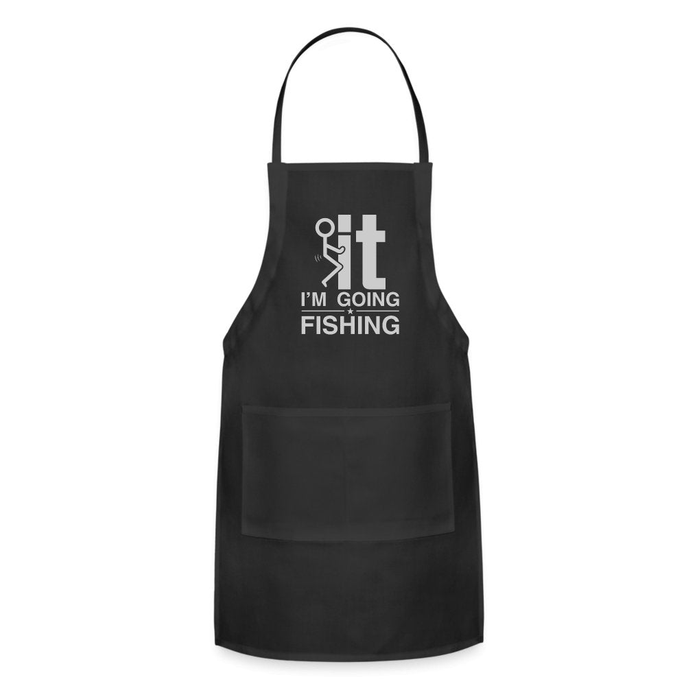 F It I'm Going Fishing Adjustable Apron - option1# - Adjustable Apron | Spreadshirt 1186