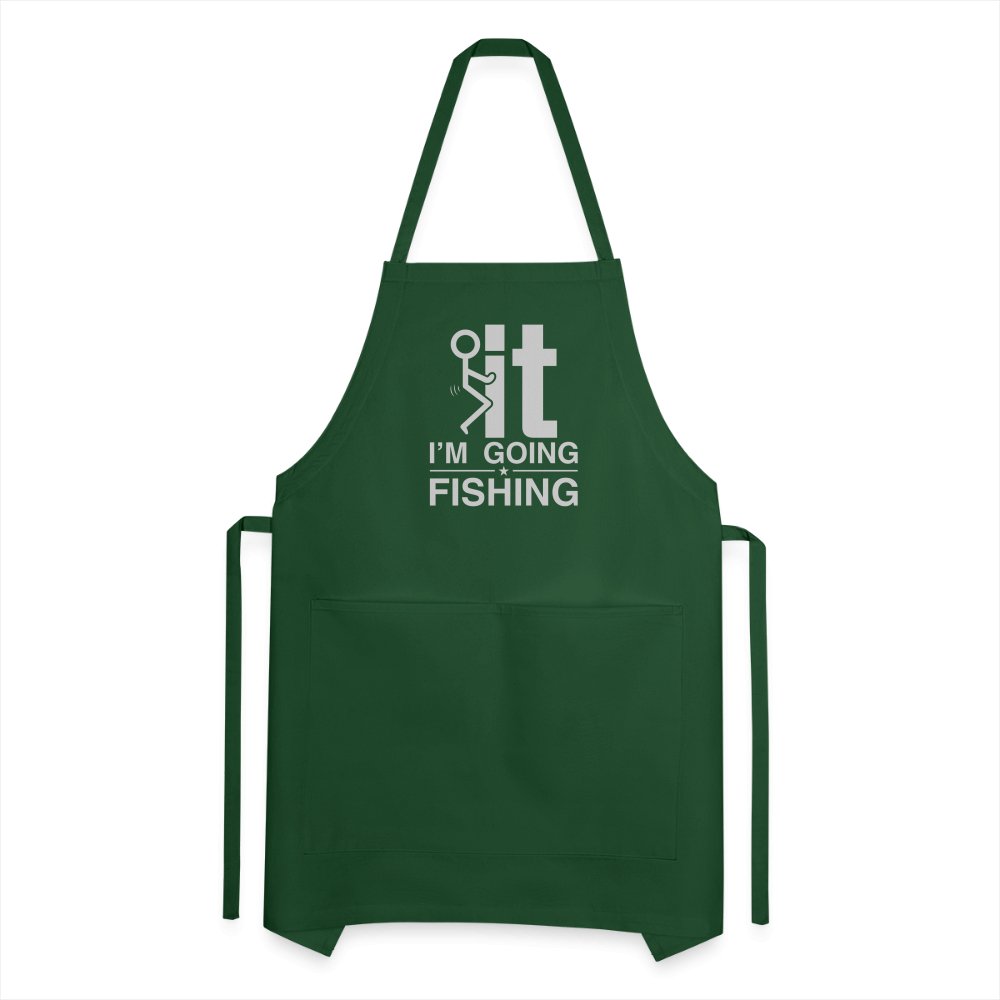 F It I'm Going Fishing Adjustable Apron - forest green