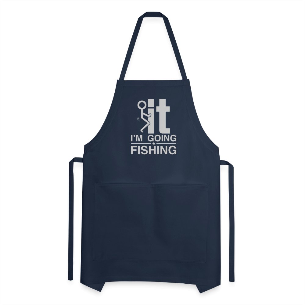 F It I'm Going Fishing Adjustable Apron - navy