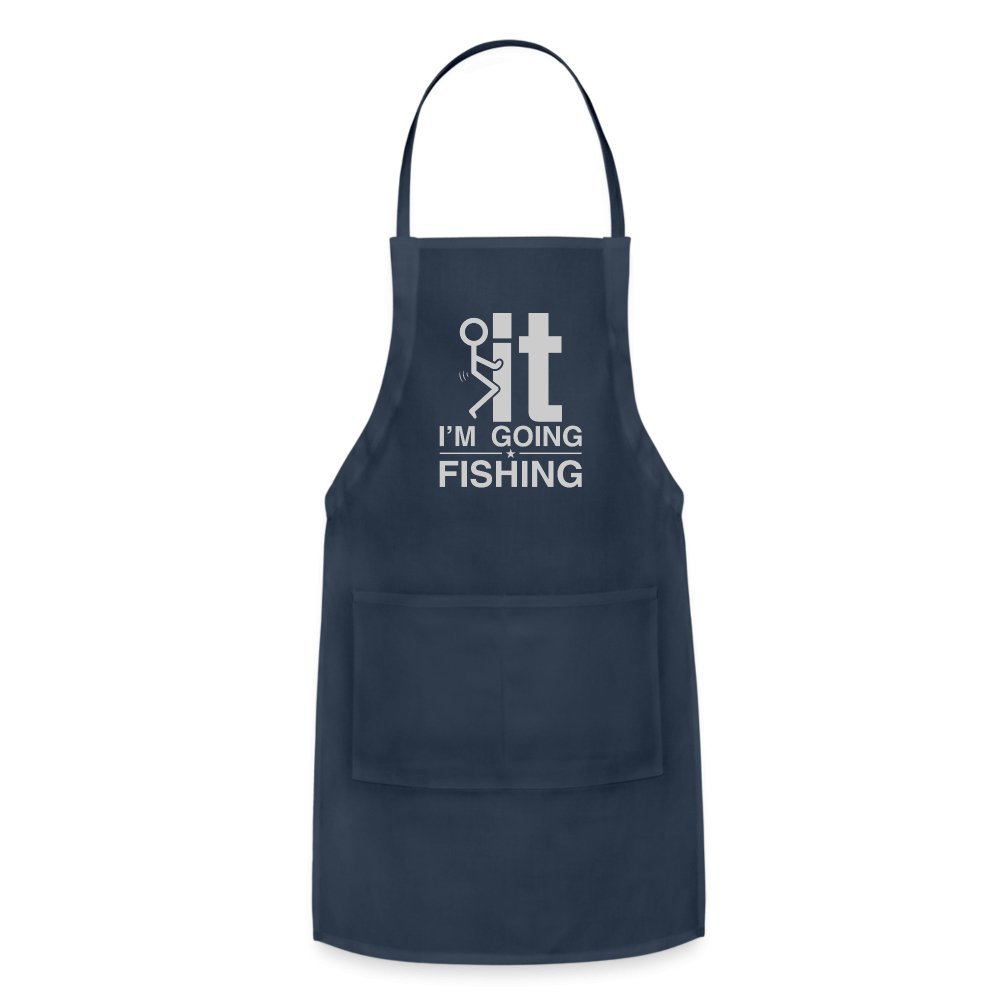 F It I'm Going Fishing Adjustable Apron - navy