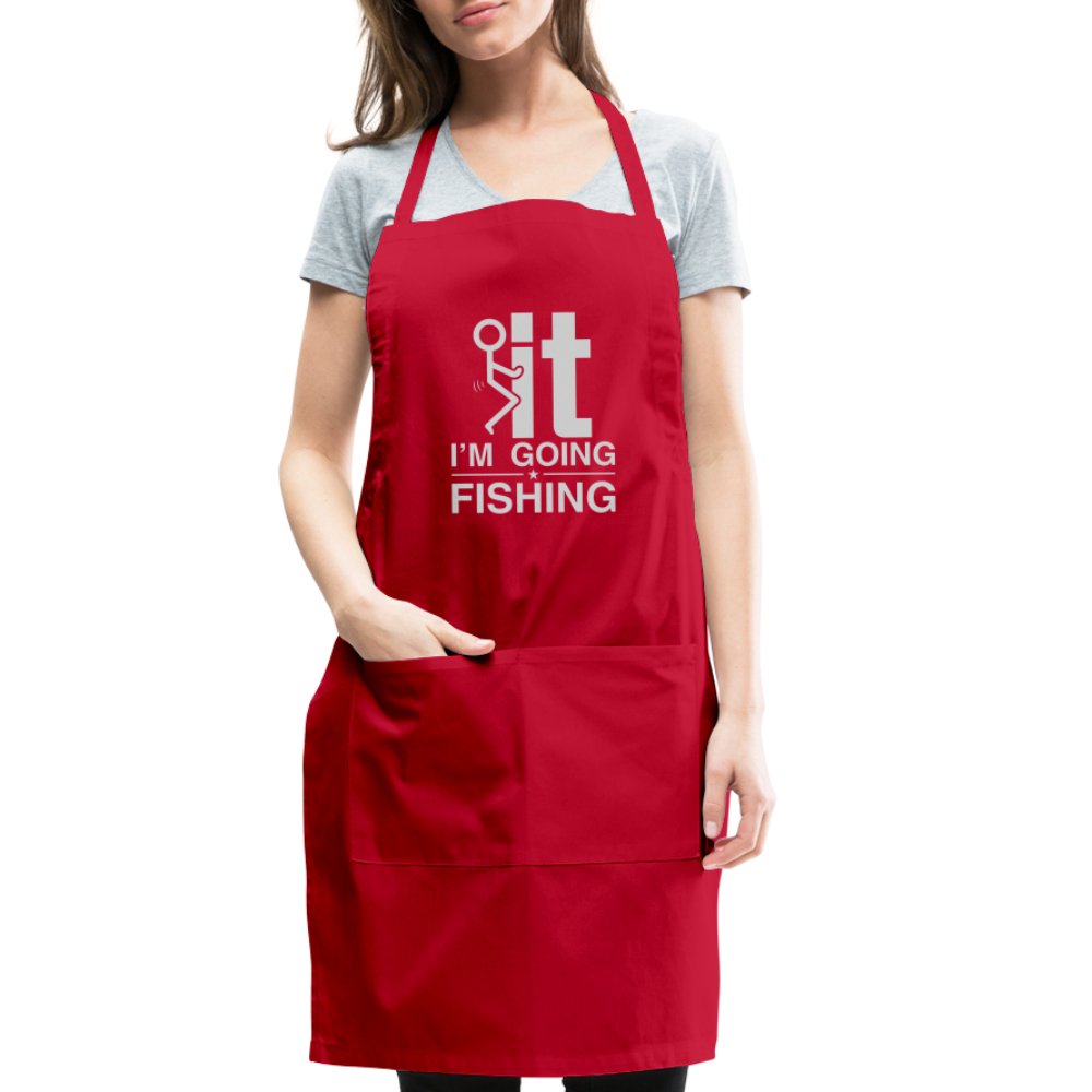 F It I'm Going Fishing Adjustable Apron - red