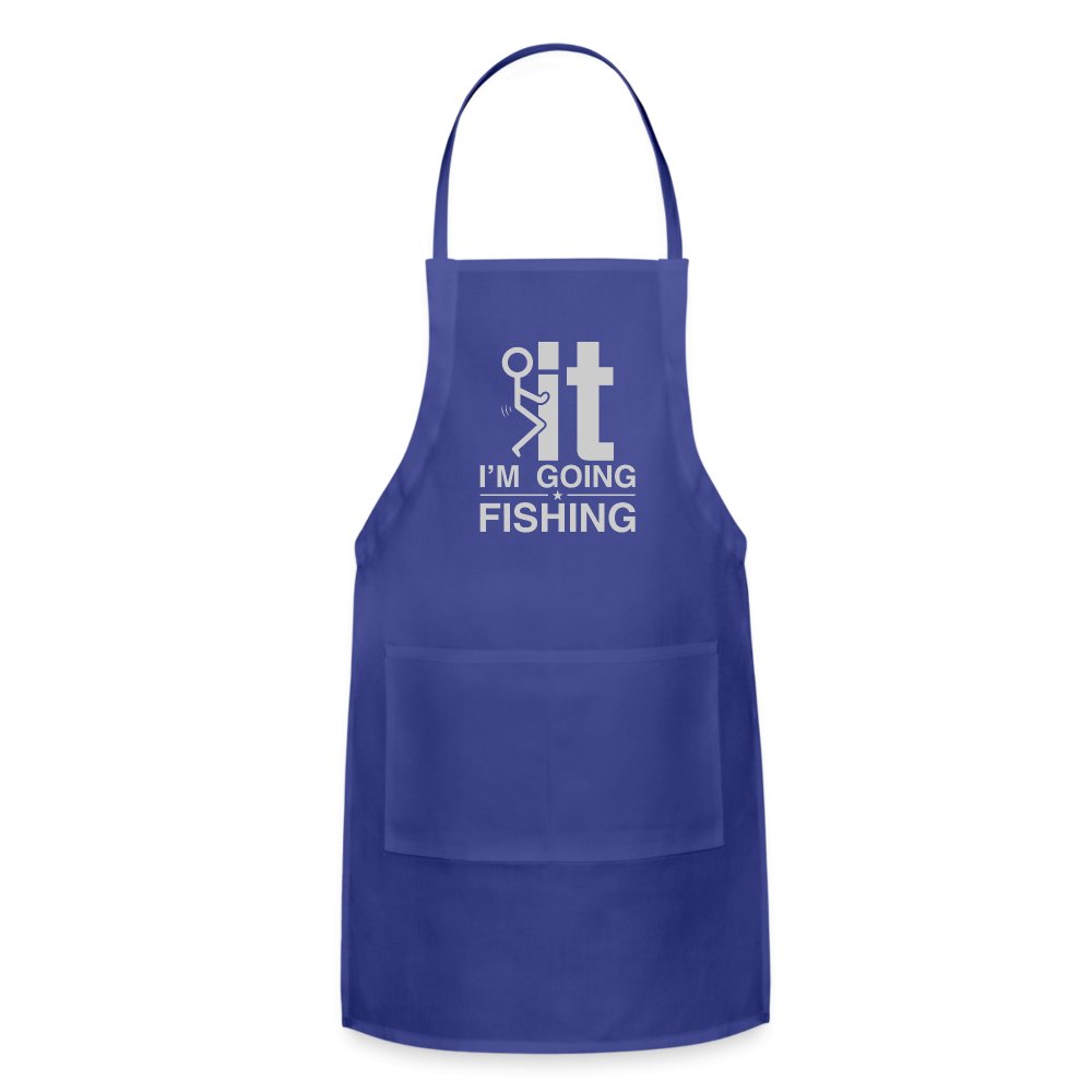 F It I'm Going Fishing Adjustable Apron - royal blue