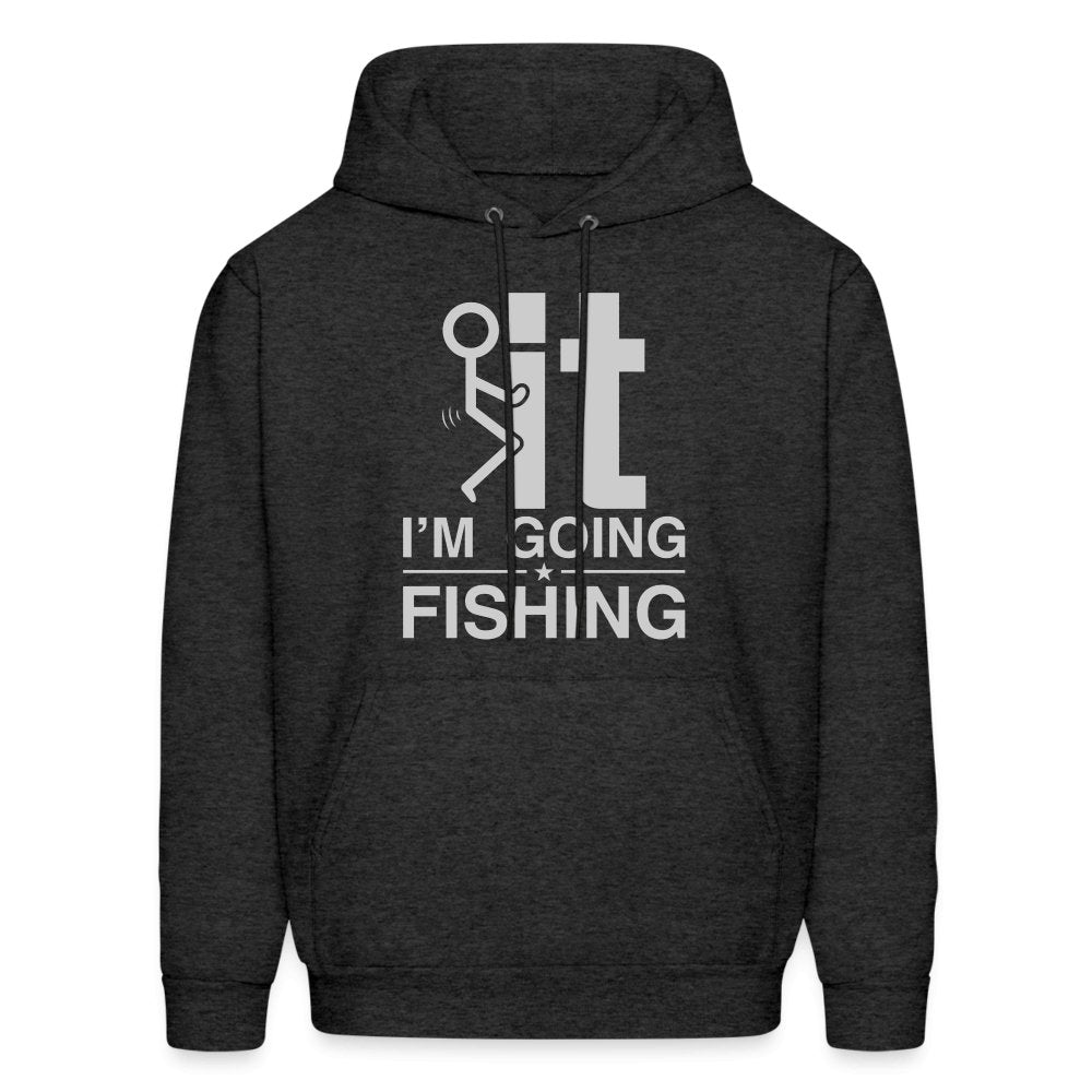 F It I'm Going Fishing Hoodie - charcoal grey