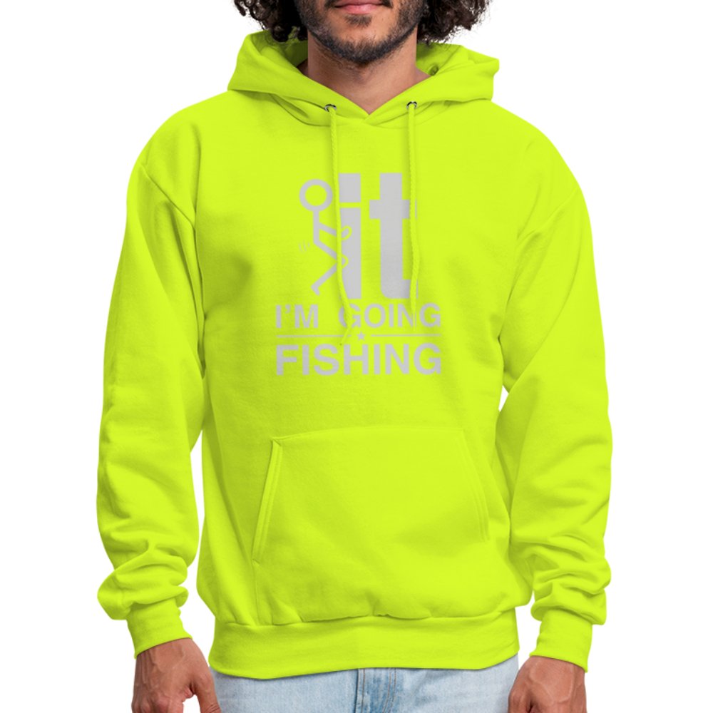 F It I'm Going Fishing Hoodie - safety green