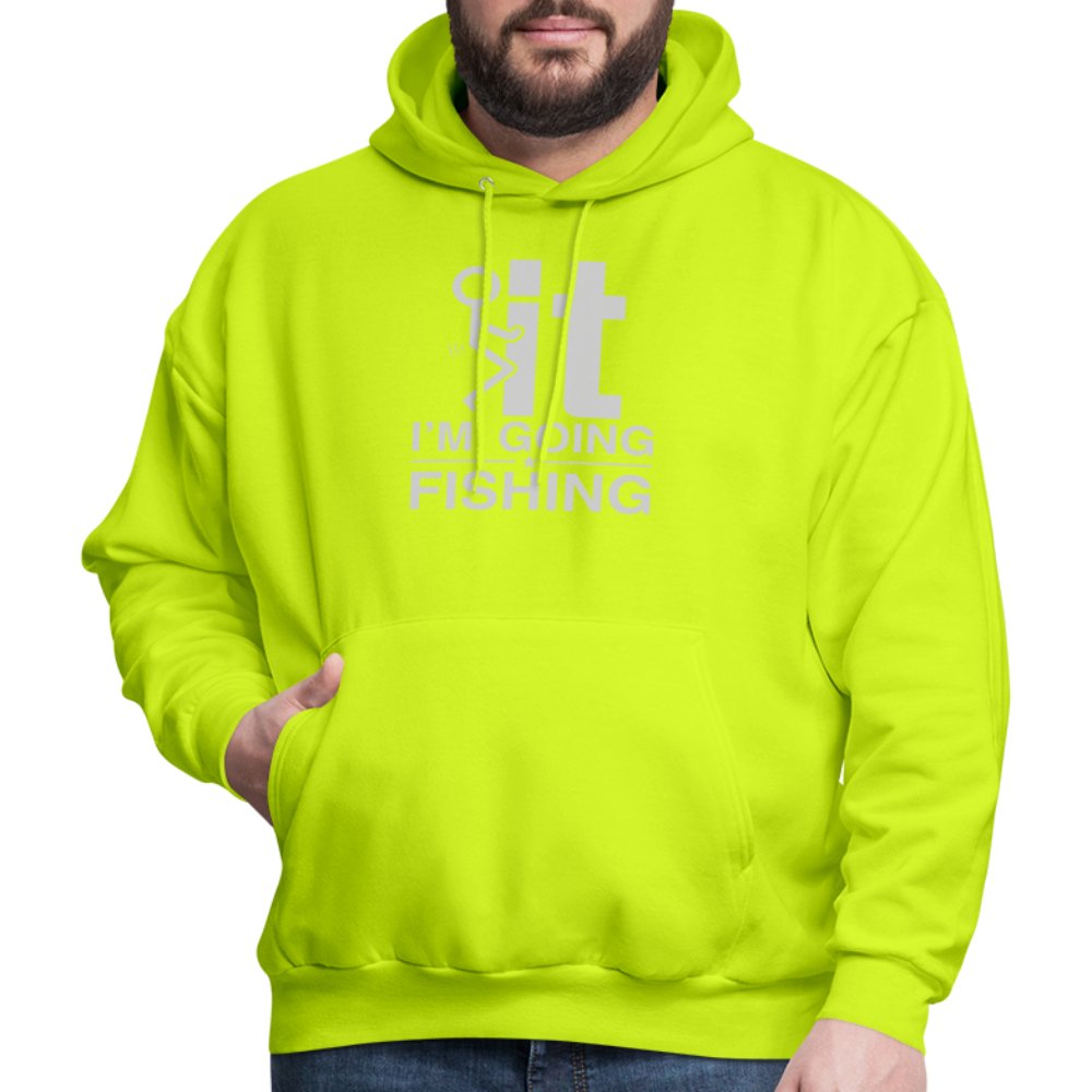 F It I'm Going Fishing Hoodie - safety green