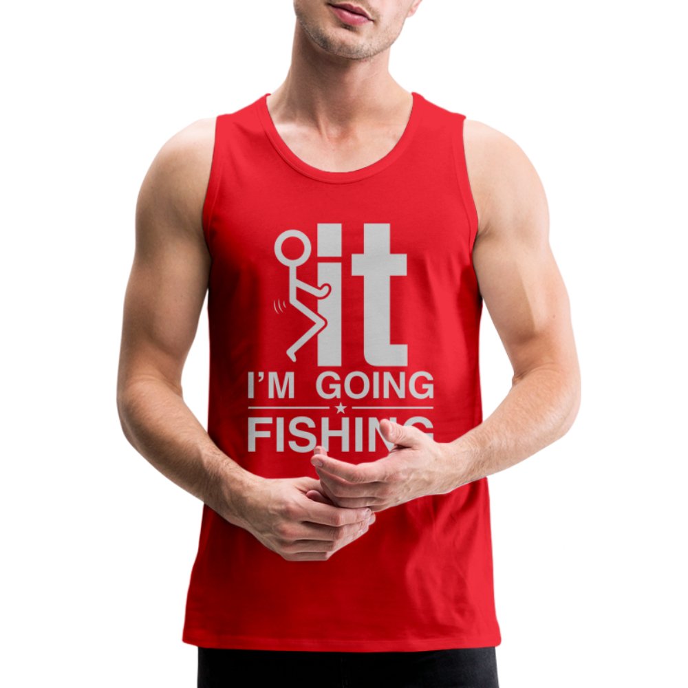 F It I'm Going Fishing Men’s Premium Tank Top - black