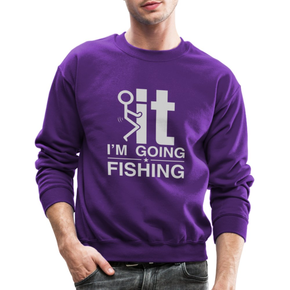 F It I'm Going Fishing Sweatshirt - purple