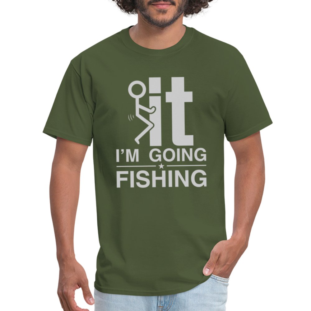 F It I'm Going Fishing T-Shirt - option1# - Unisex Classic T-Shirt | Fruit of the Loom 3930