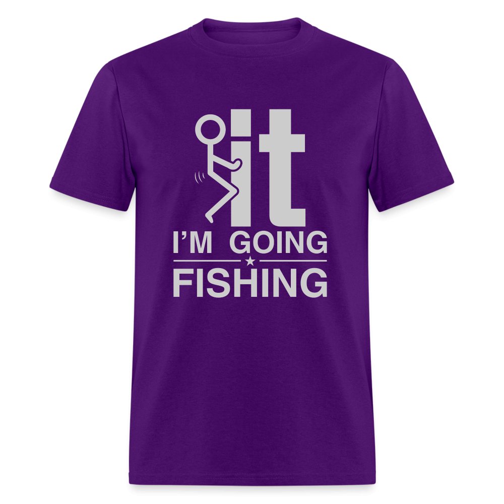 F It I'm Going Fishing T-Shirt - purple