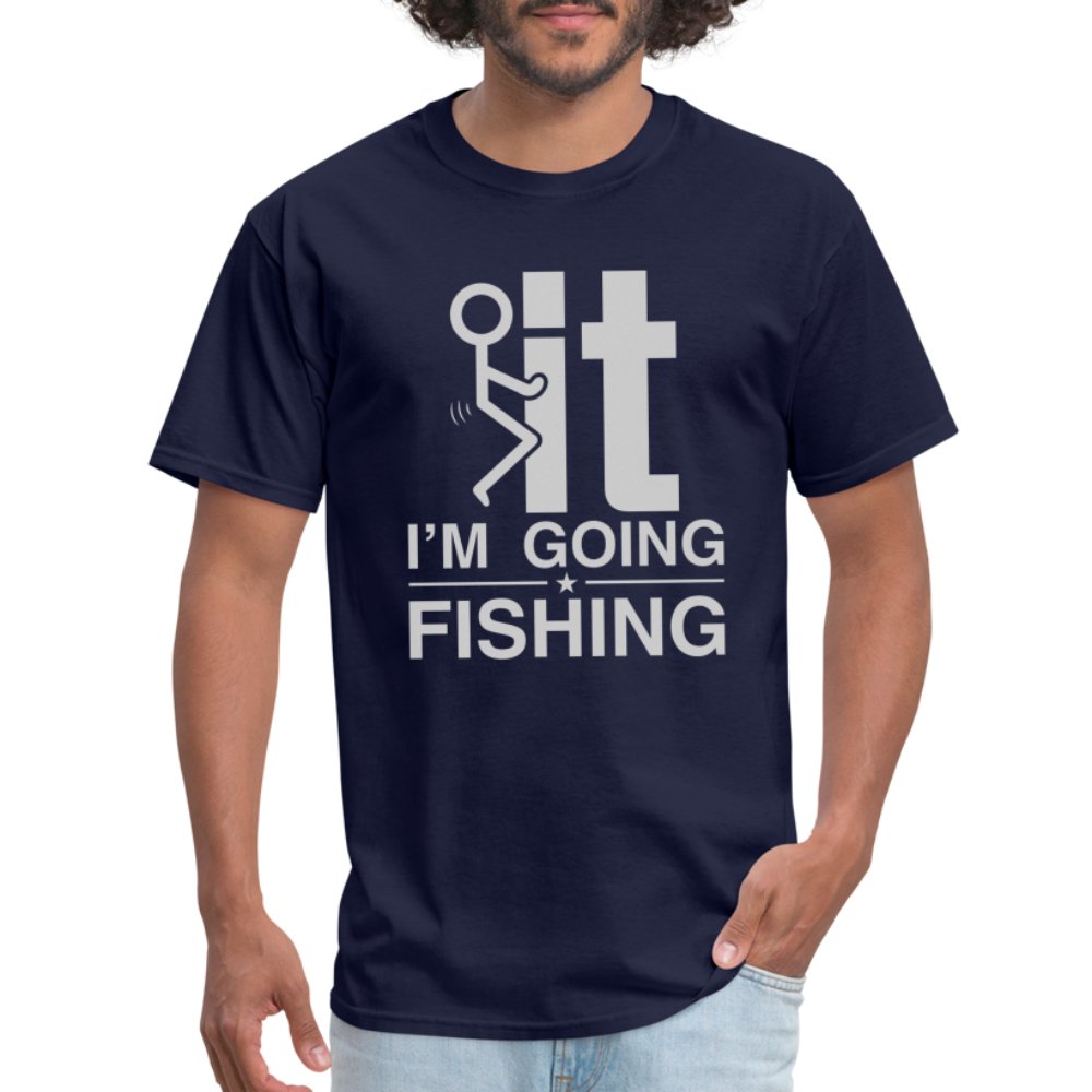 F It I'm Going Fishing T-Shirt - turquoise