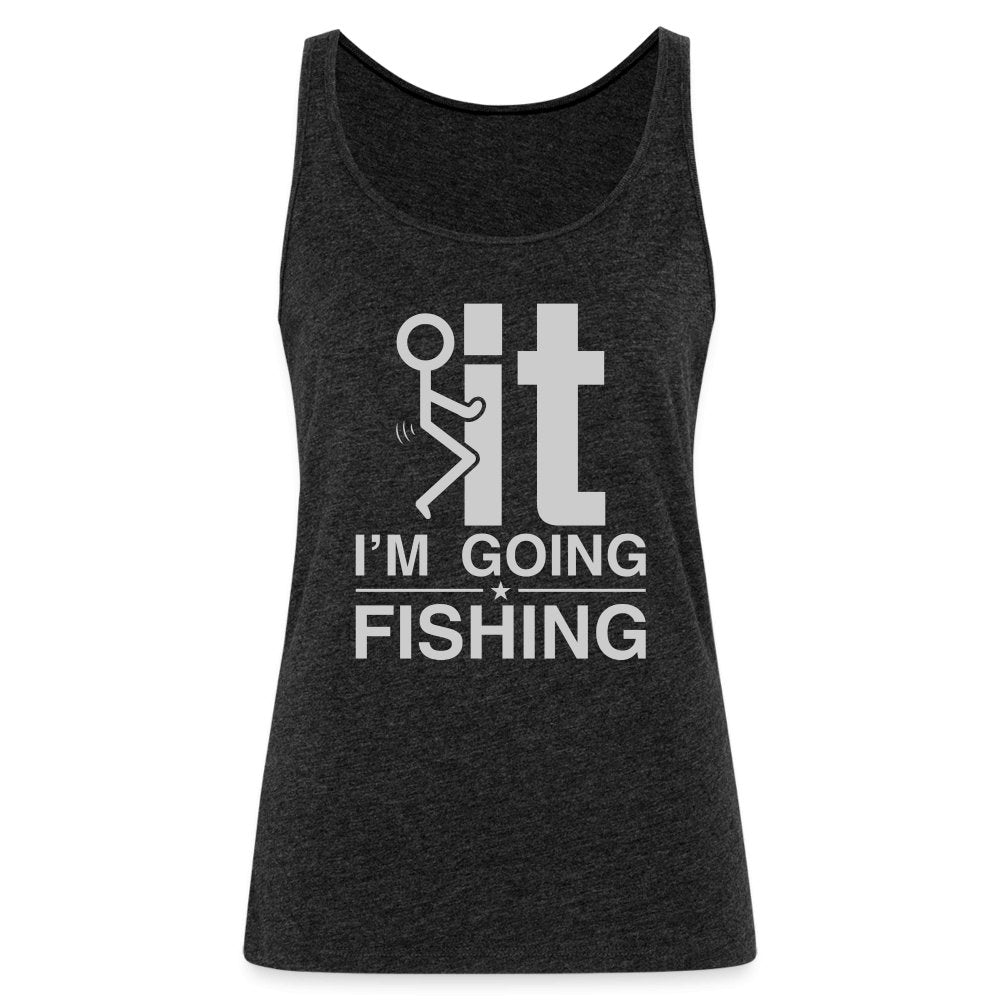 F It I'm Going Fishing Women’s Premium Tank Top - purple