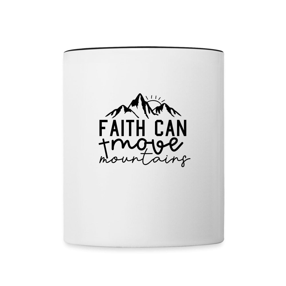 Faith Can Move Mountains Coffee Mug - option1# - Contrast Coffee Mug | BestSub B11TAA