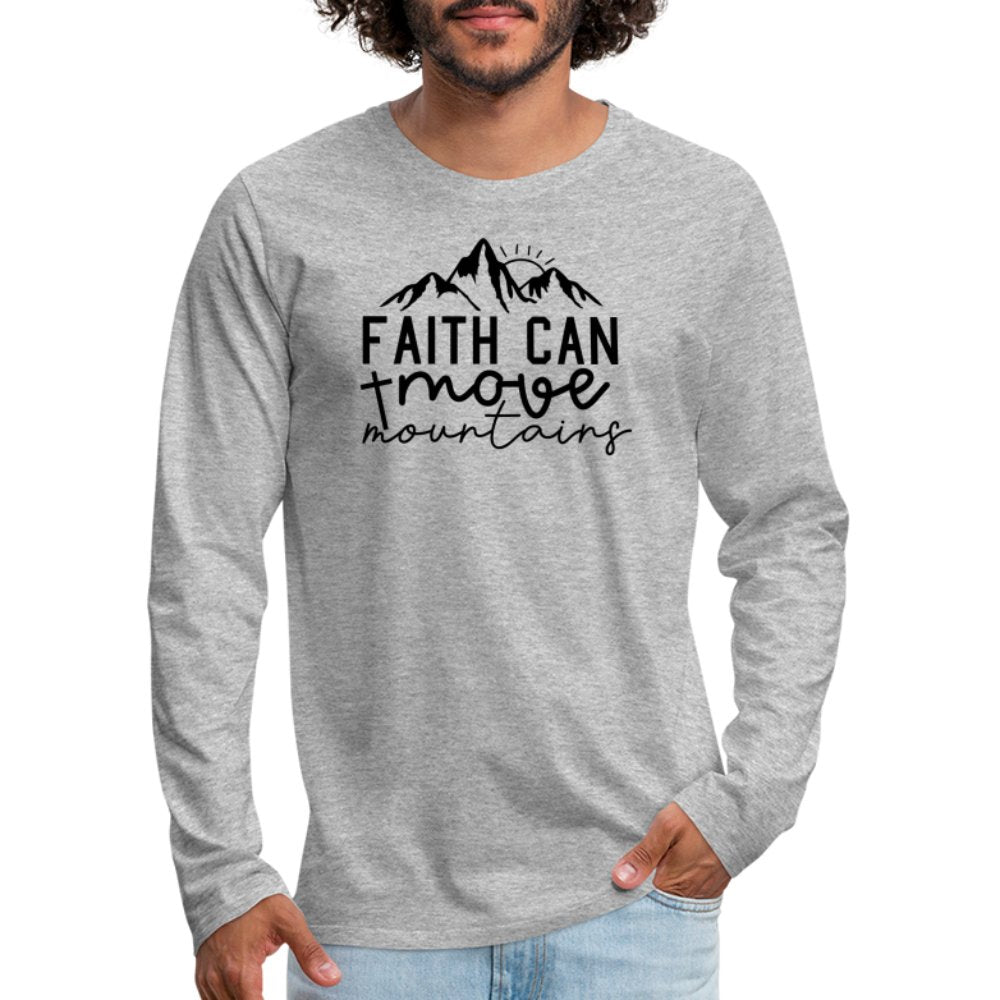 Faith Can Move Mountains Men's Premium Long Sleeve T-Shirt - option1# - Men's Premium Long Sleeve T-Shirt | Spreadshirt 875