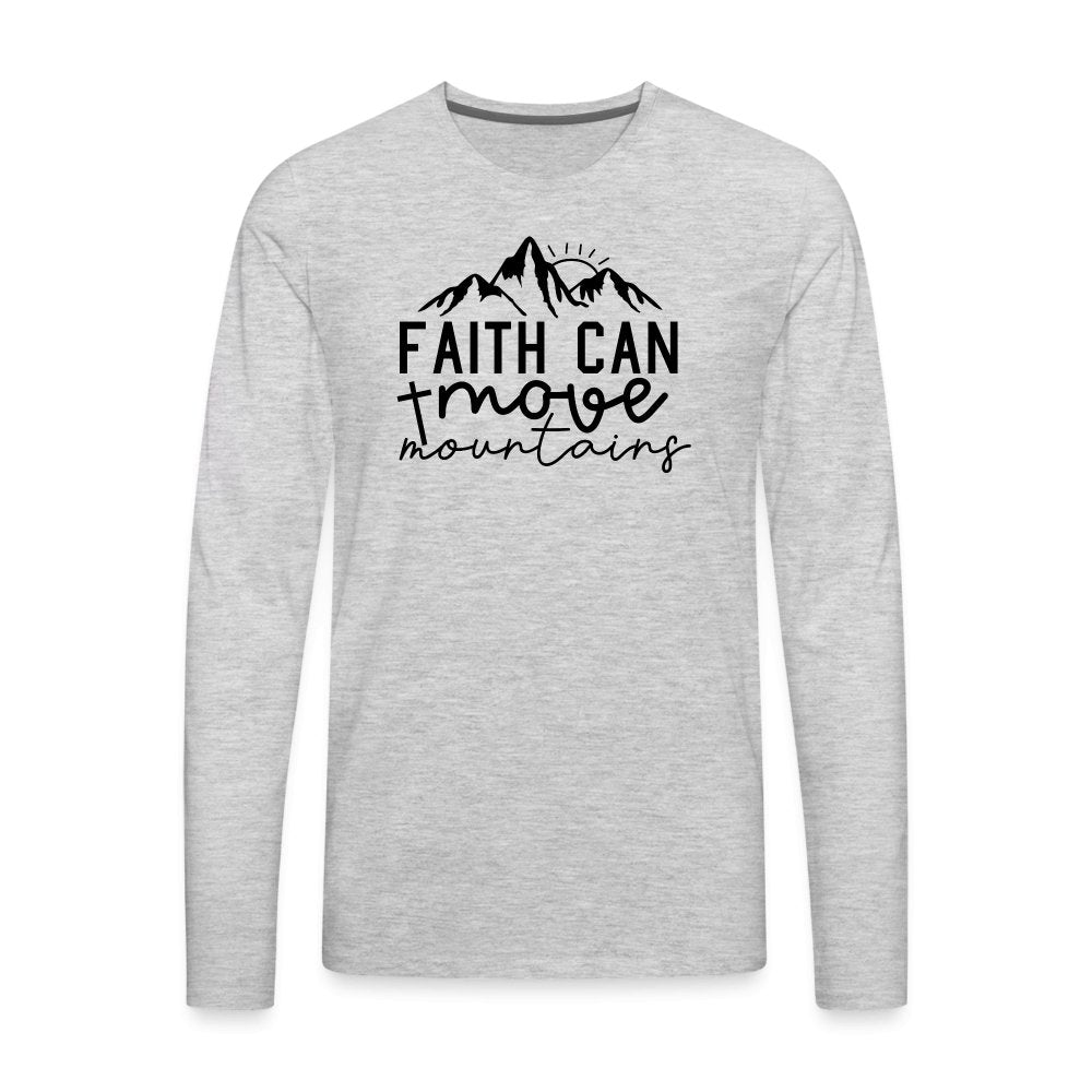 Faith Can Move Mountains Men's Premium Long Sleeve T-Shirt - option1# - Men's Premium Long Sleeve T-Shirt | Spreadshirt 875