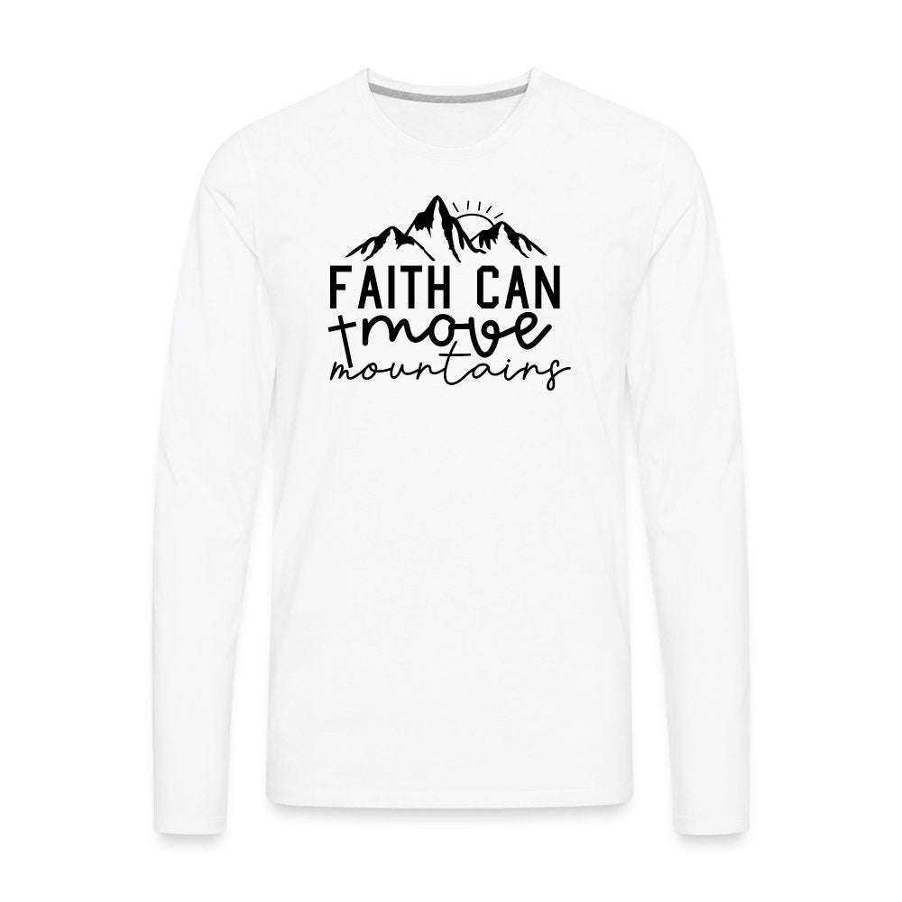 Faith Can Move Mountains Men's Premium Long Sleeve T-Shirt - option1# - Men's Premium Long Sleeve T-Shirt | Spreadshirt 875