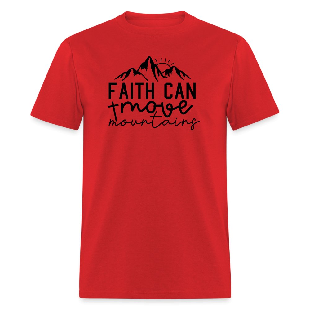 Faith Can Move Mountains T-Shirt - option1# - Unisex Classic T-Shirt | Fruit of the Loom 3930