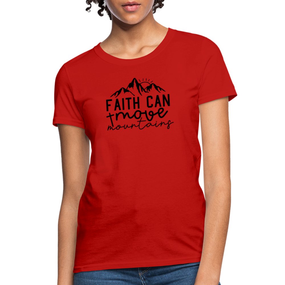 Faith Can Move Mountains Women's T-Shirt - option1# - Women's T-Shirt | Fruit of the Loom L3930R