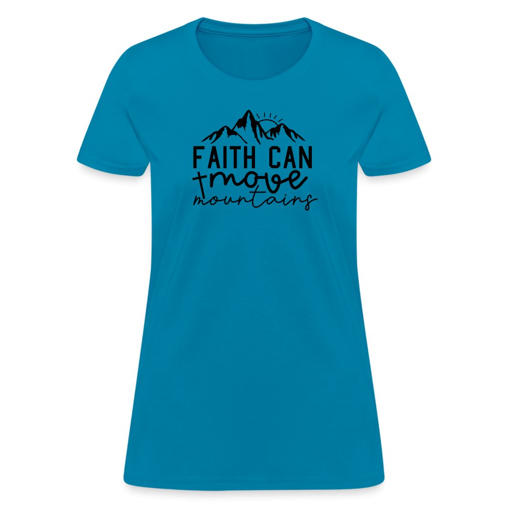 Faith Can Move Mountains Women's T-Shirt - option1# - Women's T-Shirt | Fruit of the Loom L3930R