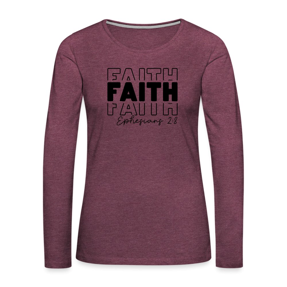 Faith Ephesians 2:8 Women's Premium Long Sleeve T-Shirt - option1# - Women's Premium Long Sleeve T-Shirt | Spreadshirt 876