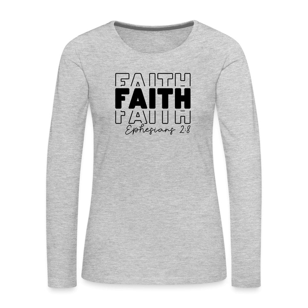 Faith Ephesians 2:8 Women's Premium Long Sleeve T-Shirt - option1# - Women's Premium Long Sleeve T-Shirt | Spreadshirt 876